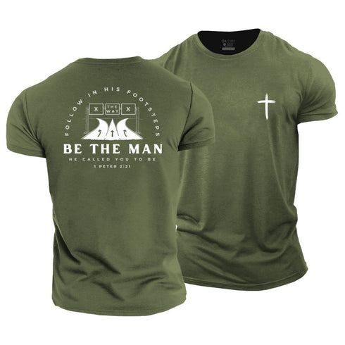 Men's Be The Man He Called You To Be Cotton T-Shirt